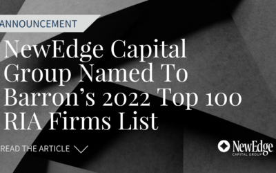 NewEdge Capital Group Named To Barron’s 2022 Top 100 RIA Firms List