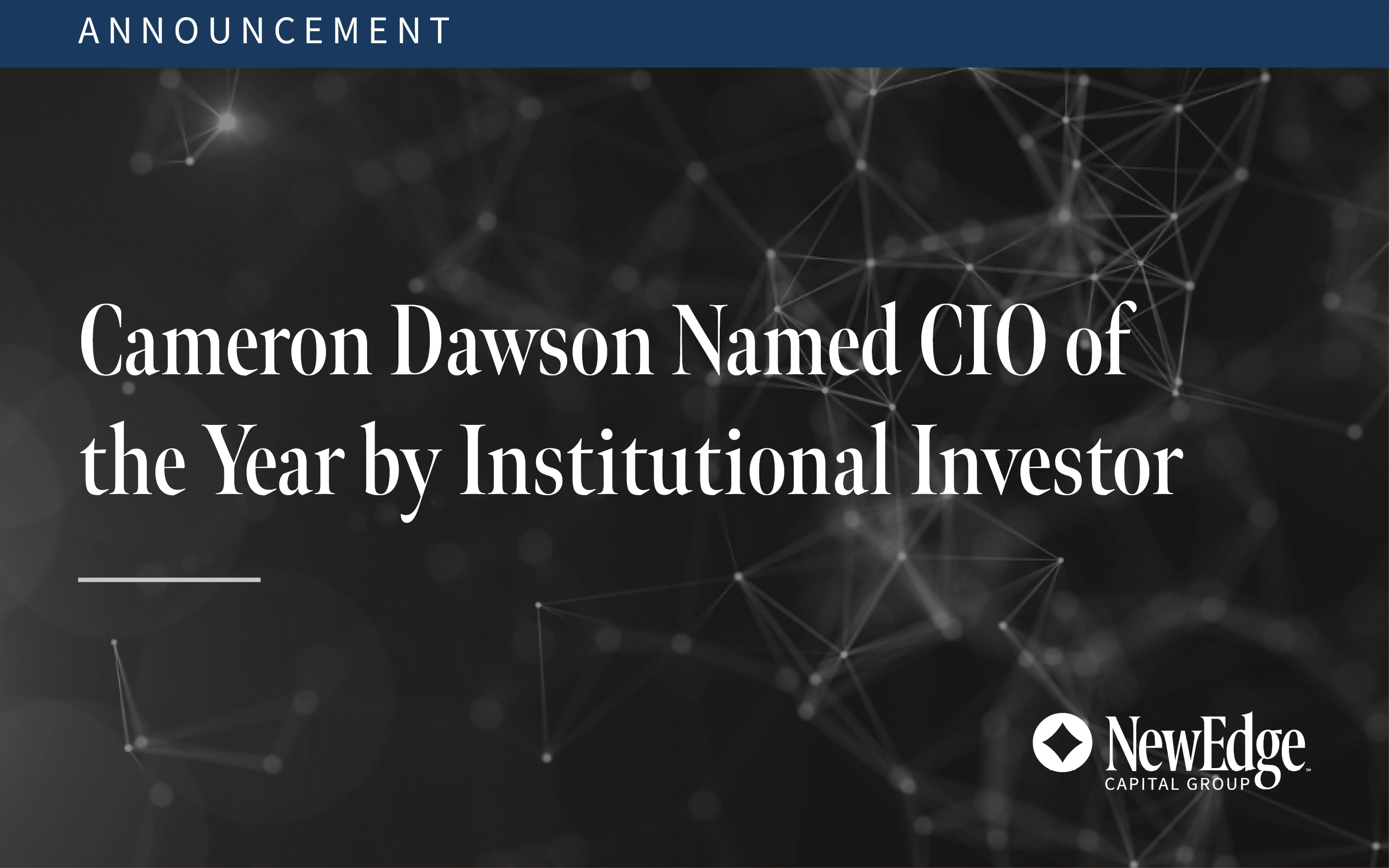 Cameron Dawson Named CIO of the Year by Institutional Investor