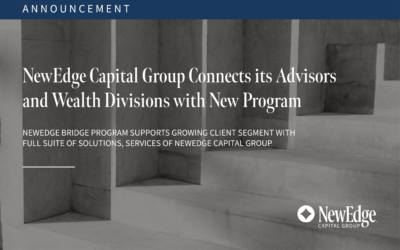 NewEdge Capital Group Connects its Advisors and Wealth Divisions with New Program Supporting UHNW Clients 