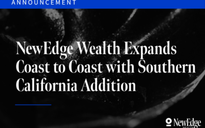 NewEdge Wealth Expands Coast to Coast with Southern California Addition